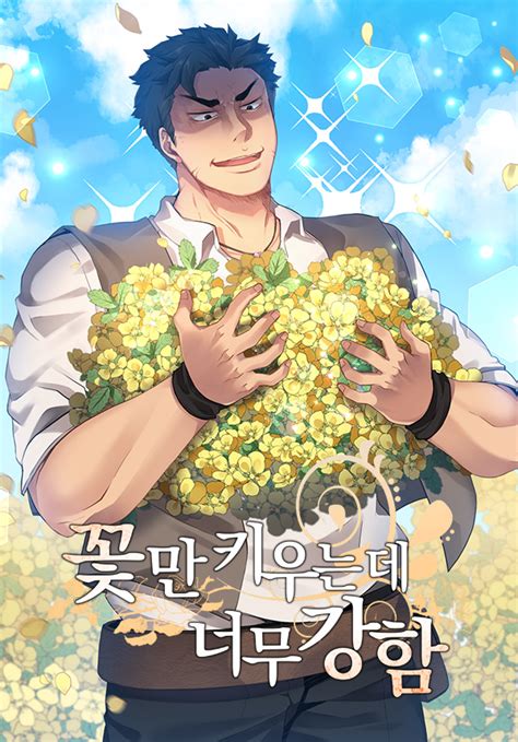 Come and enjoy! Hwang Jae-Ho joins a game and wants to open a <b>flower shop</b>, thus begins his long journey of being a <b>florist</b> in a virtual world. . The strongest florist
